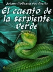 El cuento de la serpiente verde - eBook
