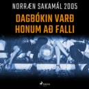 Dagbokin varð honum að falli : Norraen Sakamal 2005 - eAudiobook
