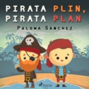 Pirata Plin, pirata Plan - eAudiobook