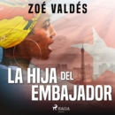 La hija del embajador - eAudiobook