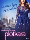 Plotkara 12: Zawsze bede cie kochac - eBook