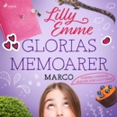 Glorias memoarer: Marco - eAudiobook