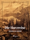 Die Harzreise - eBook