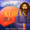 Ronin 3 - Keihas - eAudiobook