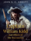 Captain William Kidd and Others of The Buccaneers - eBook