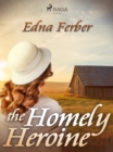 The Homely Heroine - eBook