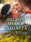 Paljon melua tyhjasta - eBook