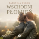 Wschodni plomien - eAudiobook