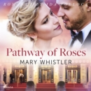 Pathway of Roses - eAudiobook