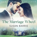The Marriage Wheel - eAudiobook