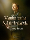 Vanha tarina Montrosesta - eBook