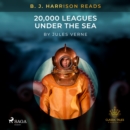 B. J. Harrison Reads 20,000 Leagues Under the Sea - eAudiobook