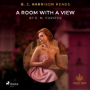 B. J. Harrison Reads A Room with a View - eAudiobook