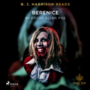 B.J. Harrison Reads Berenice - eAudiobook