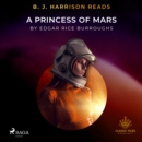 B. J. Harrison Reads A Princess of Mars - eAudiobook