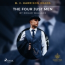 B. J. Harrison Reads The Four Just Men - eAudiobook