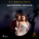 B. J. Harrison Reads Wuthering Heights - eAudiobook