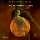 B. J. Harrison Reads The Mummy's Curse - eAudiobook