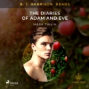 B. J. Harrison Reads The Diaries of Adam and Eve - eAudiobook
