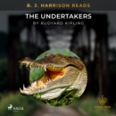 B. J. Harrison Reads The Undertakers - eAudiobook