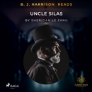 B. J. Harrison Reads Uncle Silas - eAudiobook