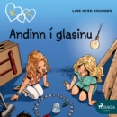 K fyrir Klara 13 - Andinn i glasinu - eAudiobook