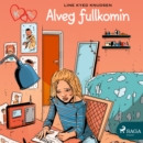 K fyrir Klara 16 - Alveg fullkomin - eAudiobook