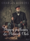 Les Papiers Posthumes du Pickwick Club - eBook