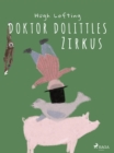 Doktor Dolittles Zirkus - eBook