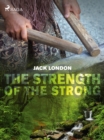 The Strength of the Strong - eBook
