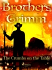 The Crumbs on the Table - eBook
