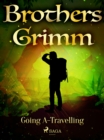 Going A-Travelling - eBook