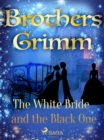 The White Bride and the Black One - eBook