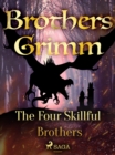 The Four Skillful Brothers - eBook