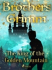 The King of the Golden Mountain - eBook