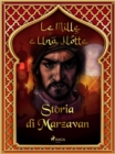 Storia di Marzavan (Le Mille e Una Notte 43) - eBook