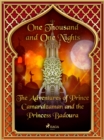 The Adventures of Prince Camaralzaman and the Princess Badoura - eBook