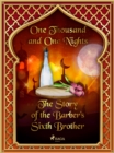 The Story of the Barber's Sixth Brother - eBook