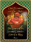 The Story of the Second Calender, Son of a King - eBook