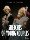 Sketches of Young Couples - eBook