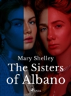 The Sisters of Albano - eBook