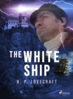 The White Ship - eBook