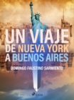 Un viaje de Nueva York a Buenos Aires - eBook