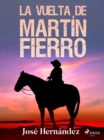 La vuelta de Martin Fierro - eBook