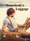 Somebody's Luggage - eBook