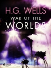 The War of the Worlds - eBook