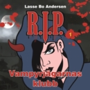 R.I.P. 1 - Vampyrjagarnas klubb - eAudiobook