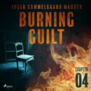 Burning Guilt - Chapter 4 - eAudiobook