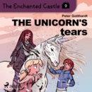 The Enchanted Castle 9 - The Unicorn's Tears - eAudiobook