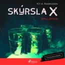 Skyrsla X - Spilliefnin - eAudiobook